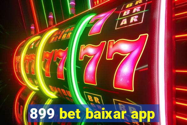 899 bet baixar app